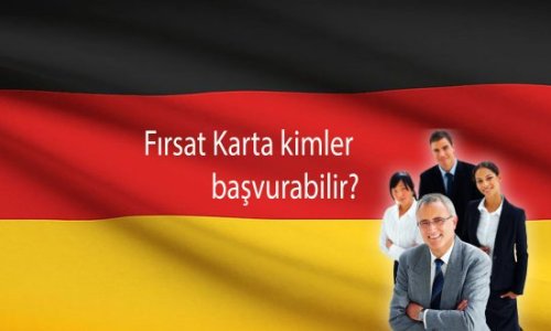 Kimler Almanya için Fırsat Karta başvurabilir?